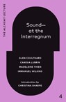 Sound--at the Interregnum - Glen Coulthard ; Canisia Lubrin ; Madeleine Thien ; Immanuel Wilkins - 9781039059627