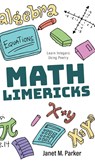 Math Limericks - Janet M Parker - 9781039142763