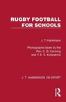 Rugby Football for Schools - J. T. Hankinson - 9781041022664