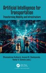 Artificial Intelligence for Transportation - Dhanashree Kulkarni ; Anand (Angadi Ins Of Tech and Management Deshpande ; Vania Vieira Estrela - 9781041071860