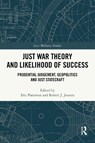 Just War Theory and Likelihood of Success - Eric (Regent University Patterson ; Robert J. (Redeemer University College Joustra - 9781041098751