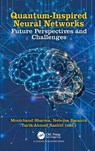 Quantum-Inspired Neural Networks - Moolchand (MAIT Sharma ; Nebojsa Bacanin ; Tarik Ahmed Rashid - 9781041106616