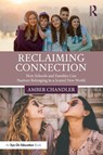 Reclaiming Connection - Amber Chandler - 9781041114338