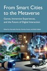 From Smart Cities to the Metaverse - Noradila Nordin ; Norliza (School of Computing Universiti Utara Katuk ; Adib (Faculty of Engineering Habbal - 9781041119654