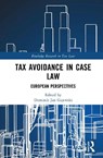 Tax Avoidance in Case Law - Dominik Jan Gajewski - 9781041144236