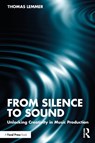 From Silence to Sound - Thomas Lemmer - 9781041192060