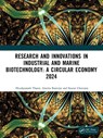 Research and Innovations in Industrial and Marine Biotechnology: A Circular Economy 2024 - Hrudayanath Thatoi ; Amrita Banerjee ; Sourav Chattaraj - 9781041282853