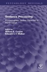 Sentence Processing - William E. Cooper ; Edward C.T. Walker - 9781041377467