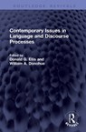 Contemporary Issues in Language and Discourse Processes - Donald G. (University of Hartford) Ellis ; William A. (Michigan State University) Donohue - 9781041379638
