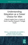 Understanding Education as a Career Choice for Men - Tryan L. (North Carolina Central University McMickens ; II Harper ; Regina Gavin Williams ; Jayla Moody Marshall - 9781041425441