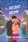 The Holiday Grump - Enni Amanda - 9781067023584