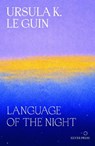 Language of the Night - Ursula K. Le Guin - 9781068240959