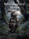 Rabbit Guardian of The Glen - Victoria Beata - 9781068356018