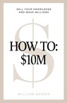How To - William Brown - 9781068571084