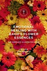 Emotional Healing With Bach's Flower Essences - Lisa Strbac - 9781068599514
