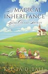 A Magical Inheritance - Krista D. Ball - 9781068938115