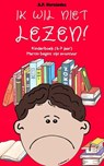 Ik wil niet lezen! - A.P. Hernández - 9781071506530