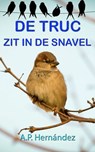 De truc zit in de snavel - A.P. Hernández - 9781071520116