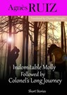 Indomitable Molly Followed by Colonel’s Long Journey - Agnes Ruiz - 9781071573099