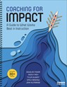 Coaching for Impact - Douglas Fisher ; Nancy Frey ; Tyler Gilbert ; Emily Brokaw - 9781071904060