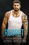 Regret: (McIntyre Security Bodyguard Series - Book 11) - WILSON,  April - 9781075493423
