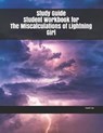 Study Guide Student Workbook for The Miscalculations of Lightning Girl - LEE,  David - 9781079725735