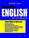 Preston Lee's Beginner English For Lao Speakers - Matthew Preston - 9781086297164