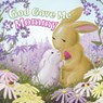 God Gave Me Mommy - Pamela Kennedy - 9781087755588
