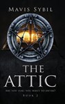 The Attic. Are you sure you want to enter? Book 2 - SYBIL,  Mavis - 9781087859934
