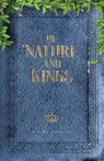 Of Nature and Kings - Rivers Houseal - 9781087887517
