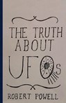 The Truth About UFOs - Robert Max Powell - 9781087891491