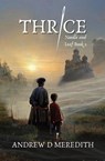 Thrice - Andrew D Meredith - 9781087915012