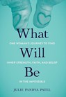 What Will Be - Julie Pandya Patel - 9781087954264