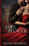 She Fell In Love With A Dancer - MONROE,  Olivia - 9781087971612