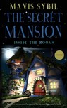 The Secret Mansion - Mavis Sybil - 9781087973272