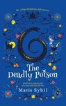 The Deadly Poison- Middle Grade Mystery Book - SYBIL,  Mavis - 9781087997100
