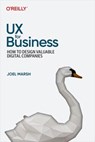 UX for Business - Joel Marsh - 9781098110598