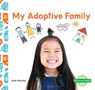 My Adoptive Family - Julie Murray - 9781098202217