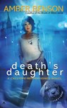 Death's Daughter - Amber Benson - 9781101014516