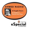 A Fragile Future - Ahmed Rashid - 9781101046777