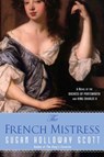 The French Mistress - Susan Holloway Scott - 9781101082188