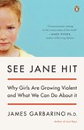 See Jane Hit - James Garbarino - 9781101097625