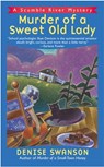 Murder of a Sweet Old Lady - Denise Swanson - 9781101100264