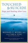 Touched by Suicide - Michael F. Myers ; Carla Fine - 9781101118726