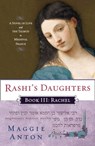 Rashi's Daughters, Book III: Rachel - Maggie Anton - 9781101133330