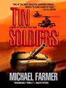 Tin Soldiers - Michael Farmer - 9781101209769