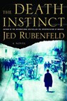 The Death Instinct - Jed Rubenfeld - 9781101461501