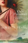 The White Pearl - Kate Furnivall - 9781101560914