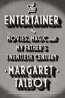 The Entertainer - Margaret Talbot - 9781101597057