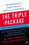 The Triple Package - Amy Chua ; Jed Rubenfeld - 9781101610138